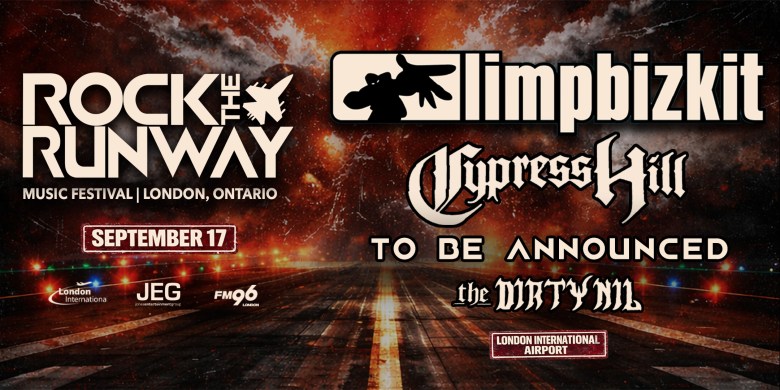 Rock The Runway – Limp Bizkit, Cypress Hill, The Dirty Nil + MORE